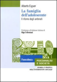 La famiglia dell'adolescente: intervista a Olga Cellentani La famiglia dell'adolescente: intervista a Olga Cellentani