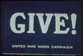 "GIVE^ United War Work Campaign." - NARA - 512697.tif