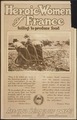 "Heroic Women of France toiling to produce food...Are you doing your part", ca. 1917 - ca. 1919 - NARA - 512515.tif