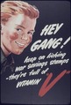 "Hey Gang^ Keep On Licking War Saving Stamps, They're Full of Vitamin "V" - NARA - 514495.tif