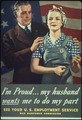 "I'm Proud...my husband wants me to do my part" - NARA - 513841.tif