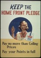 "Keep the home front pledge - Pay no more than ceiling prices - Pay your points in full" - NARA - 513652.tif