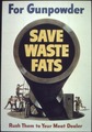 "For Gunpowder - Save Waste Fats" - NARA - 514286.tif