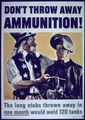 "Don't Throw Away Ammunition^ (would weld 120 tanks)" - NARA - 514176.tif