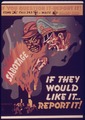 "If They Would Like It...Report It" - NARA - 514583.tif