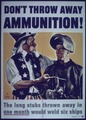 "Don't Throw Away Amunition^ (would weld 6 ships)" - NARA - 514177.tif