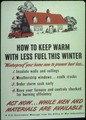 "How to Keep Warm With Less Fuel This Winter" - NARA - 513628.tif