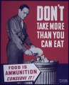 "Don't Take More Than You Can Eat" - NARA - 514167.tif